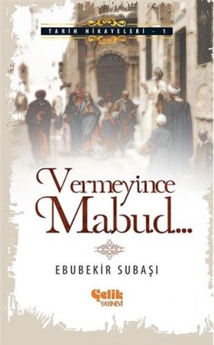 Kurye Kitabevi - Vermeyince Mabud
