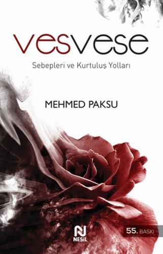 Vesvese (Sebepleri ve Kurtuluş Yolları)