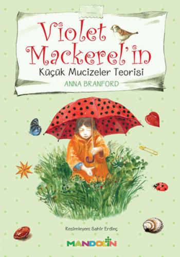 Violet Mackerel'in Küçük Mucizeler Teorisi - Münzevi Kitabevi