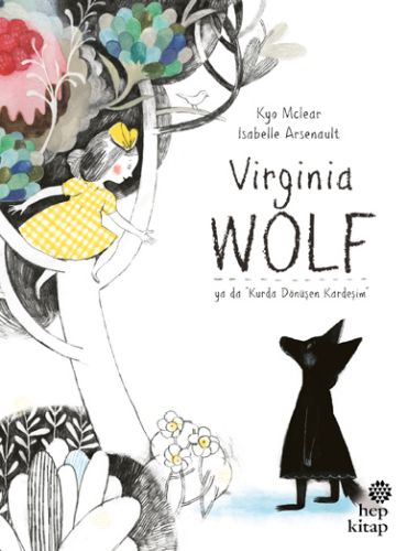 Kurye Kitabevi - Virginia Wolf Ya Da Kurda Dönüşen Kardeşim