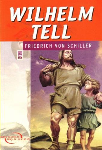 Kurye Kitabevi - Dünya Klasikleri Gençlik Serisi-49: Wilhelm Tell