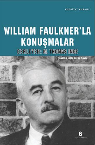 Kurye Kitabevi - William Faulkner'la Konuşmalar