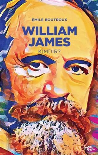 Kurye Kitabevi - William James Kimdir?