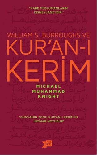 Kurye Kitabevi - William S. Burroughs ve Kuran-ı Kerim