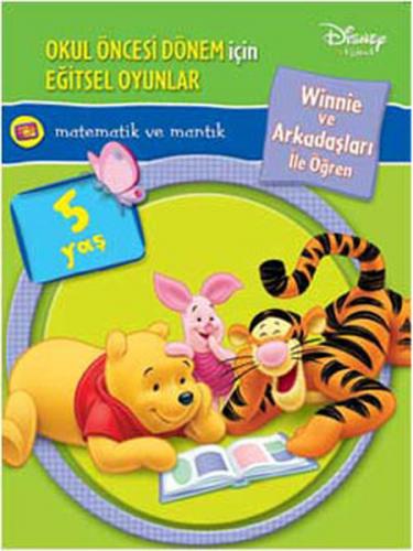 Kurye Kitabevi - Winnie ve Arkadaşları ile Öğren: Matematik ve Mantık 