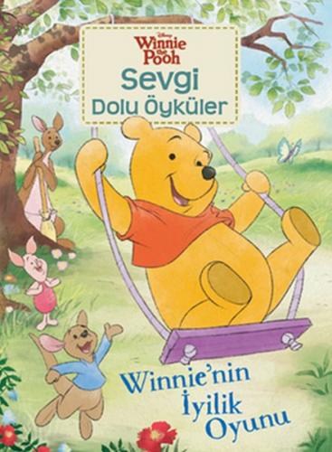 Kurye Kitabevi - Winnie Sevgi Dolu Öyküler-Winnienin İyilik Oyunu
