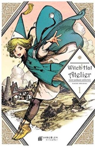 Kurye Kitabevi - Witch Hat Atelier – Cadı Şapkası Atölyesi 1