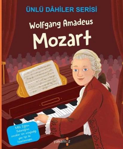 Kurye Kitabevi - Wolfgang Amadeus Mozart - Ünlü Dahiler Serisi