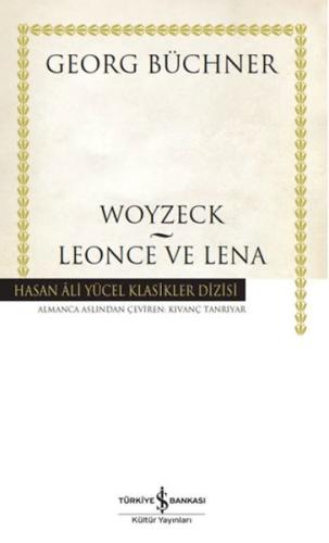 Woyzeck - Leonce ve Lena - Hasan Ali Yücel Klasikleri (Ciltli) - Münze