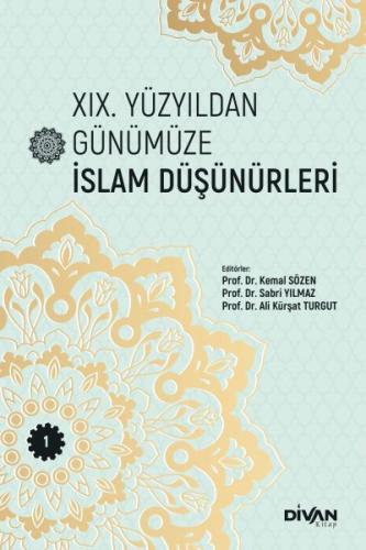 Kurye Kitabevi - XIX. Yüzyıldan Günümüze İslam Düşünürleri –Cilt 1
