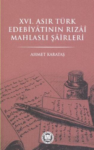 Kurye Kitabevi - XVI. Asır Türk Edebiyatının Tızai Mahlaslı Şairleri