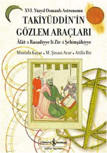 Kurye Kitabevi - Takiyüddin' in Gözlem Araçları