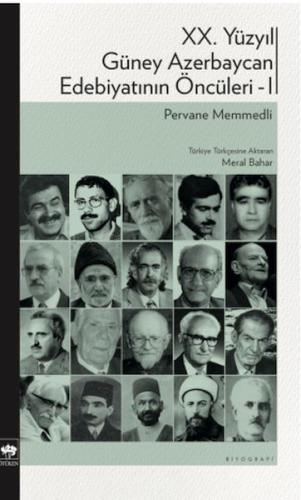 Kurye Kitabevi - XX. Yüzyıl Güney Azerbaycan Edebiyatının Öncüleri 1