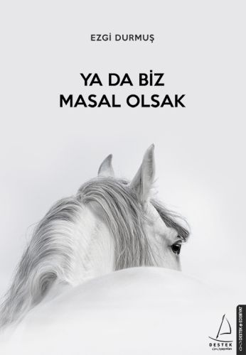 Ya Da Biz Masal Olsak - Münzevi Kitabevi