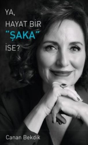 Ya, Hayat Bir Şaka İse ? - Münzevi Kitabevi