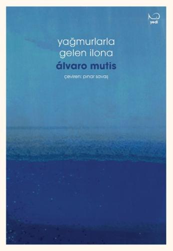 Yağmurlarla Gelen Ilona - Münzevi Kitabevi