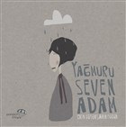 Kurye Kitabevi - Yağmuru Seven Adam