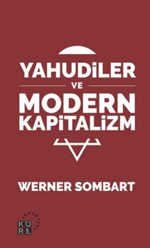 Kurye Kitabevi - Yahudiler ve Modern Kapitalizm