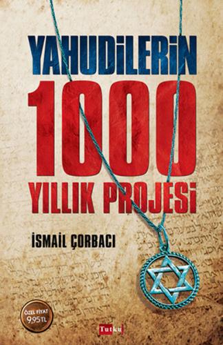 Kurye Kitabevi - Yahudilerin 1000 Yıllık Projesi
