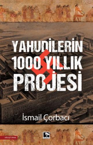 Yahudilerin 1000 Yıllık Projesi - Münzevi Kitabevi