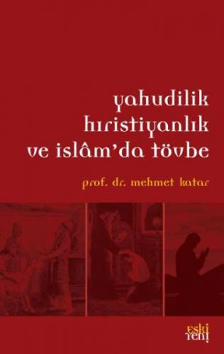 Kurye Kitabevi - Yahudilik Hıristiyanlık ve İslam'da Tövbe