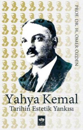 Kurye Kitabevi - Yahya Kemal - Tarihin Estetik Yankısı