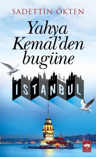 Kurye Kitabevi - Yahya Kemalden Bugüne İstanbul