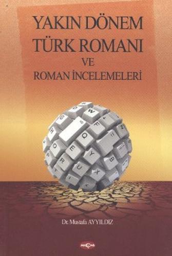 Kurye Kitabevi - Yakın Dönem Türk Romanı ve Roman İncelemeleri