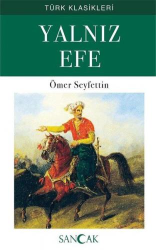 Kurye Kitabevi - Yalnız Efe - Türk Klasikleri