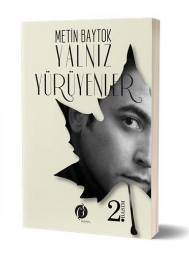 Yalnız Yürüyenler (Sen Seversin Bahaneyi) - Münzevi Kitabevi