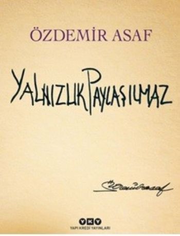 Yalnızlık Paylaşılmaz (Özel Baskı - Karton Kapak)