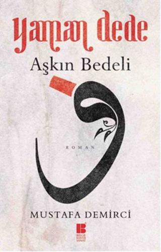 Yaman Dede Aşkın Bedeli - Münzevi Kitabevi