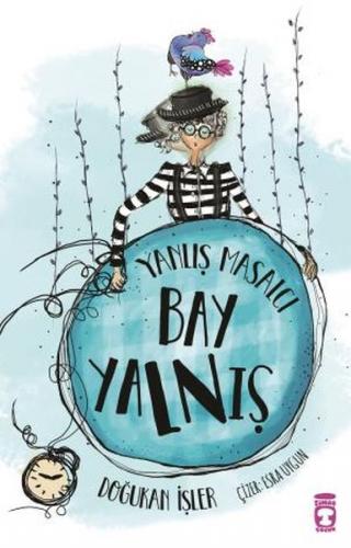 Yanlış Masalcı Bay Yalnış - Münzevi Kitabevi