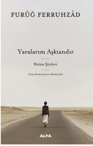 Yaralarım Aşktandır