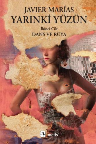 Kurye Kitabevi - Yarınki Yüzün Cilt-2: Dans ve Rüya