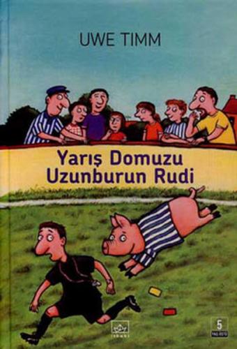 Yarış Domuzu Uzunburun Rudi - Münzevi Kitabevi