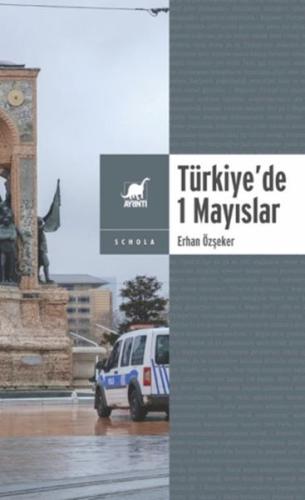 Kurye Kitabevi - Yasa ve Yasakla Yönetmek: Türkiye’de 1 Mayıslar