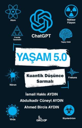 Yaşam 5.0 ChatGPT - Kuantik Düşünce Sarmalı - Münzevi Kitabevi