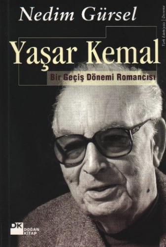 Kurye Kitabevi - Yaşar Kemal-Bir Geçiş Dönemi Romancısı