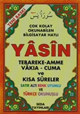 Yasin Tebareke Amme Vakıa-Cuma ve Kısa Sureler Satır Altı Renk Uyumlu ve Türkçe Okunuşlu (Hafız Boty