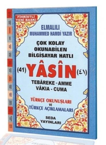 Yasin Tebareke Amme Vakıa ve Cuma Türkçe Okunuş ve Türkçe Açıklamalı (Fihristli, Orta Boy, Kod.137)