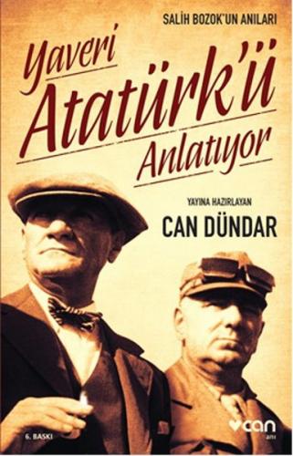 Kurye Kitabevi - Yaveri Atatürkü Anlatıyor Salih Bozokun Anıları