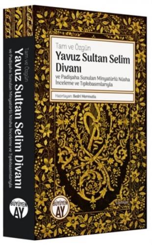 Kurye Kitabevi - Yavuz Sultan Selim Divanı ve Padişaha Sunulan Minyatü