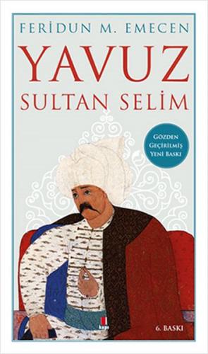 Kurye Kitabevi - Yavuz Sultan Selim-Gözden Geçirilmiş Yeni Baskı