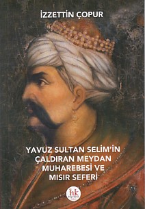 Kurye Kitabevi - Yavuz Sultan Selim'in Çaldıran Meydan Muharebesi ve M