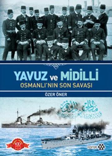 Kurye Kitabevi - Yavuz ve Midilli Osmanlı'nın Son Savaşı