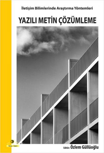 Yazılı Metin Çözümleme / İletişim Bilimlerinde Araştırma Yöntemleri
