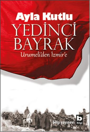 Kurye Kitabevi - Yedinci Bayrak Urumeliden İzmire