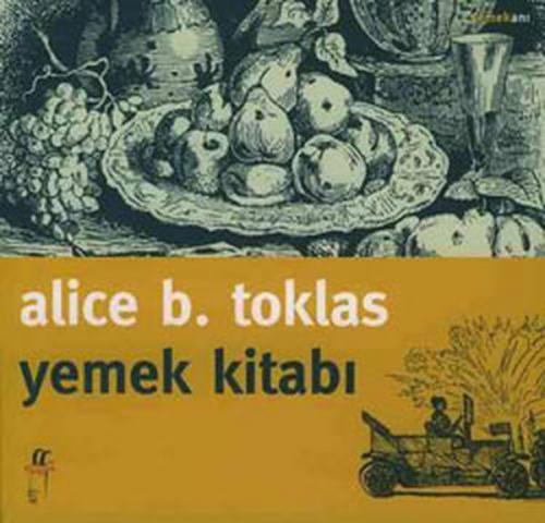 Kurye Kitabevi - Alice B. Toklas Yemek Kitabı