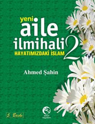 Kurye Kitabevi - Yeni Aile İlmihali 2 Hayatımızdaki İslam
